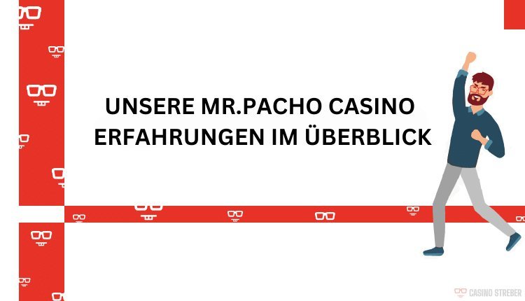 Mr Pacho Casino - Die Top-Seite für Glücksspiele in Deutschland, mr.pacho